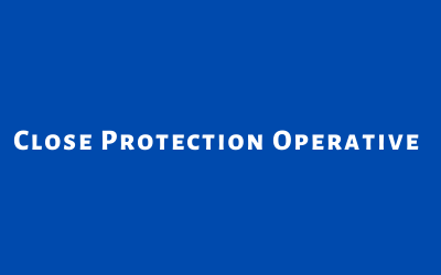 ONLINE CLOSE PROTECTION OPERATIVE COURSE